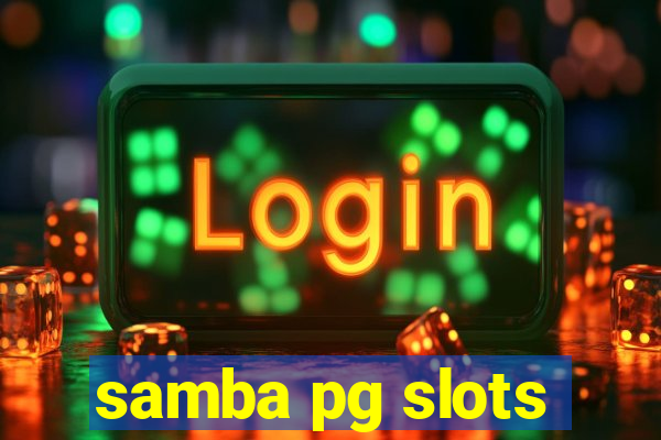 samba pg slots